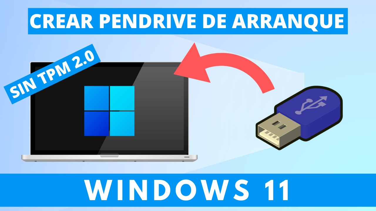 DESCARGAR Windows 11 ORIGINAL [Sin TPM - Sin SecureBoot] | USB ...